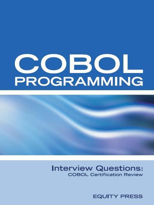 Titeldetails für COBOL Programming Interview Questions nach Equity Press - Warteliste